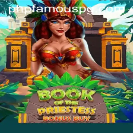 BookOfThePriestess: A New Era in Gaming with PHPFAMOUS