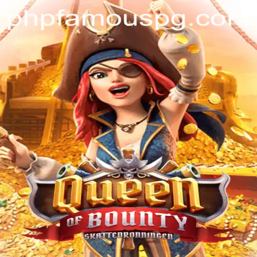 Unveiling QueenofBounty: A Nautical Adventure with PHPFAMOUS