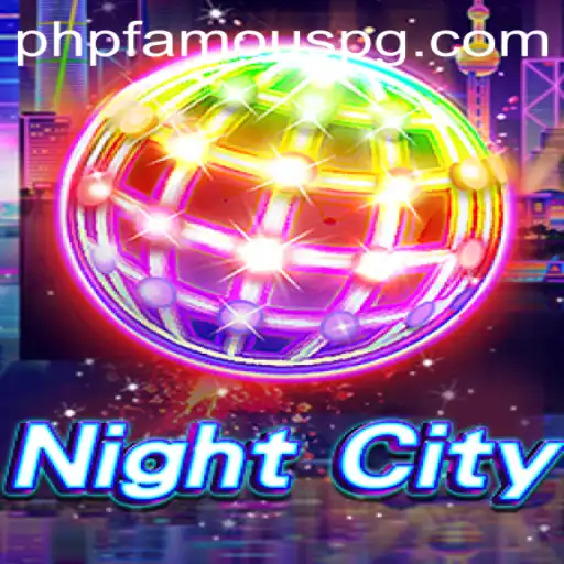 Discover the Intriguing World of NightCity: A PHPFAMOUS Adventure