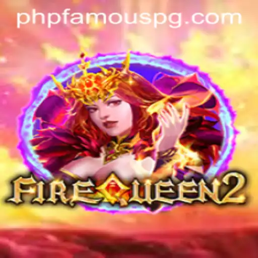 Unveiling FireQueen2: A Thrilling Journey into the Realm of Flames