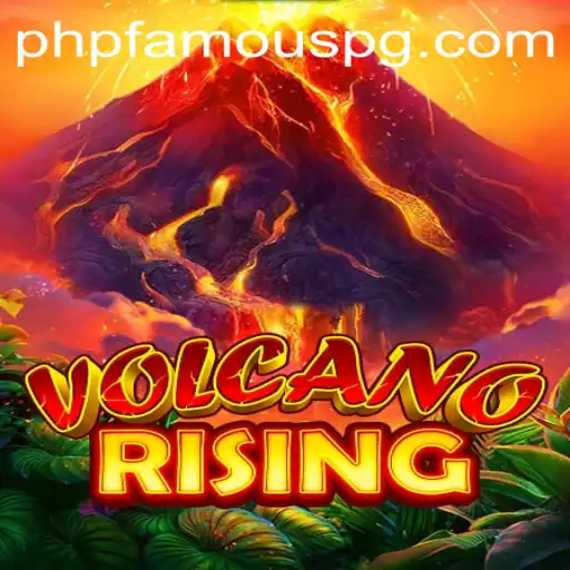Unleashing Adventure in VolcanoRising: A PHPFAMOUS Gaming Experience